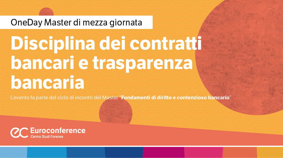 Immagine Disciplina dei contratti bancari e trasparenza bancaria | Euroconference
